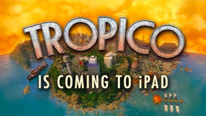 Oblíbená strategická hra Tropico pro iPad bude dostupná od 18. prosince