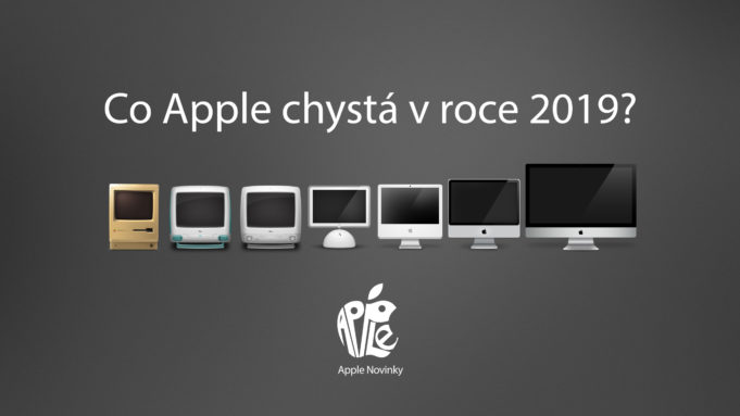 Co Apple chystá v roce 2019?