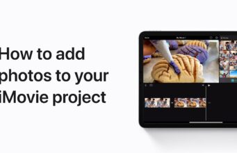 Apple návody – Jak přidat fotografie do vašeho projektu v aplikaci iMovie