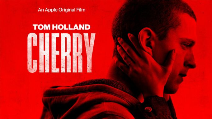 Originální film „Cherry“ s Tomem Hollandem je nyní k dispozici na Apple TV+