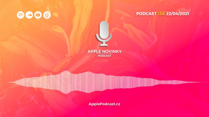 Podcast #13 Apple Keynote 2021 „Spring Loaded“ a speciální hostitel Filip Brož