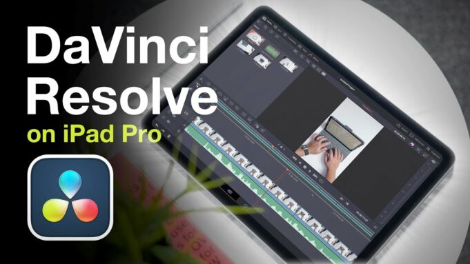 Populární aplikace pro úpravu videa DaVinci Resolve pro iPad je nyní k dispozici v App Store