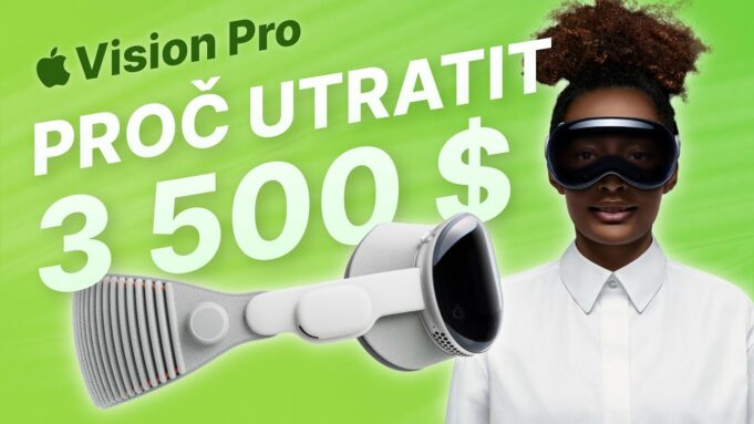 Jan Březina – Proč si koupím Apple Vision Pro?