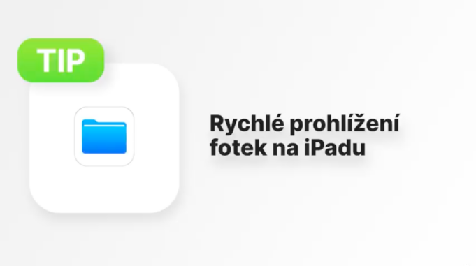 Jan Březina – AppleTip: Jak nejrychleji prohlížet obrázky na iPadOS 26?
