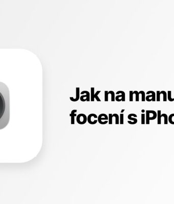 Jan Březina – Apple Tip: Jak na manuální focení s iPhonem